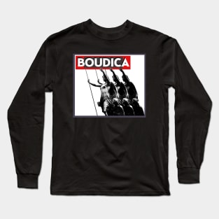 Boudica Queen of the Celts Long Sleeve T-Shirt